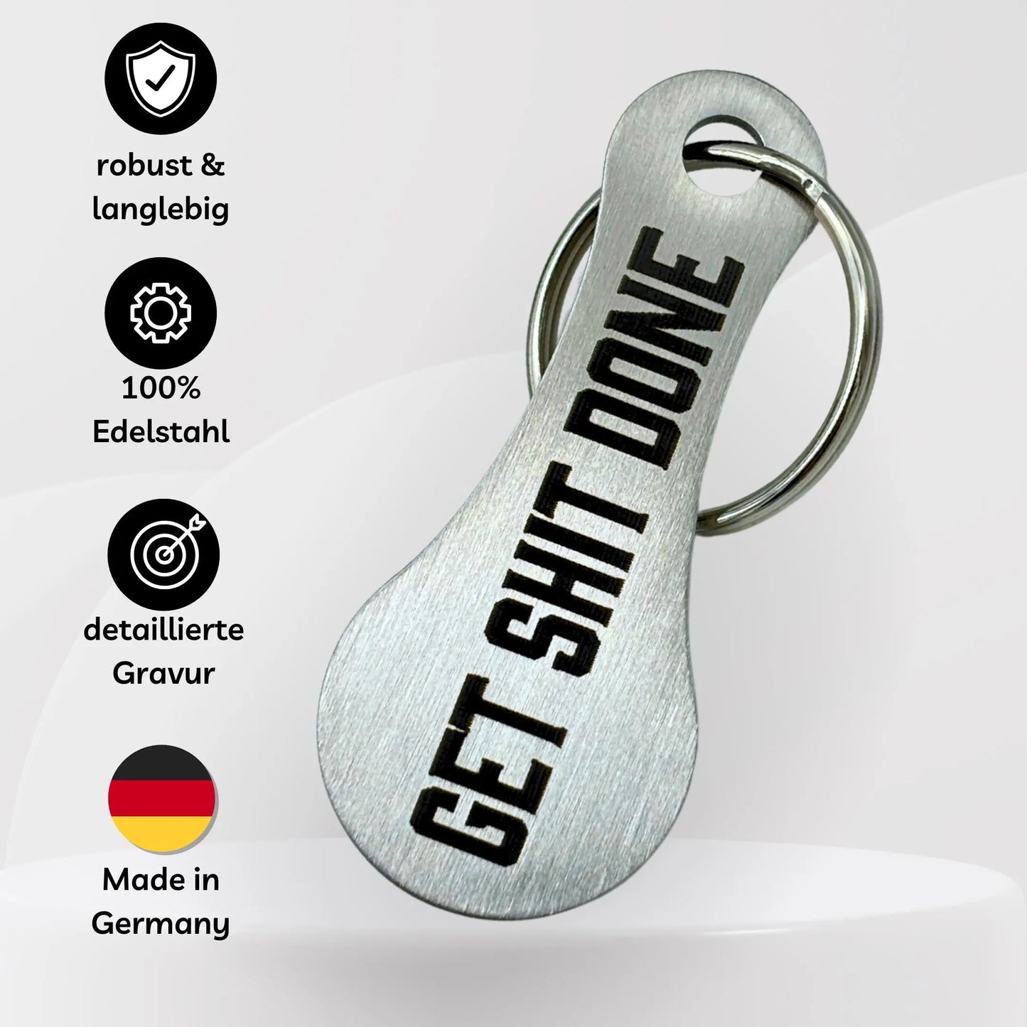 Robuster Schlüsselanhänger "Get Shit Done" – 100 % Edelstahl mit langlebiger und detaillierter Gravur, Made in Germany