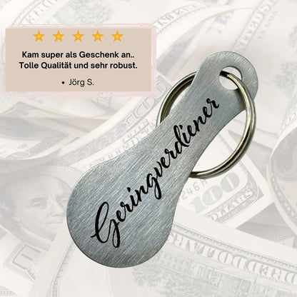 Graviertes Schlüsselanhänger-Tool „Geringverdiener“ – lustige Geschenkidee mit Top-Bewertung und hochwertigem Design