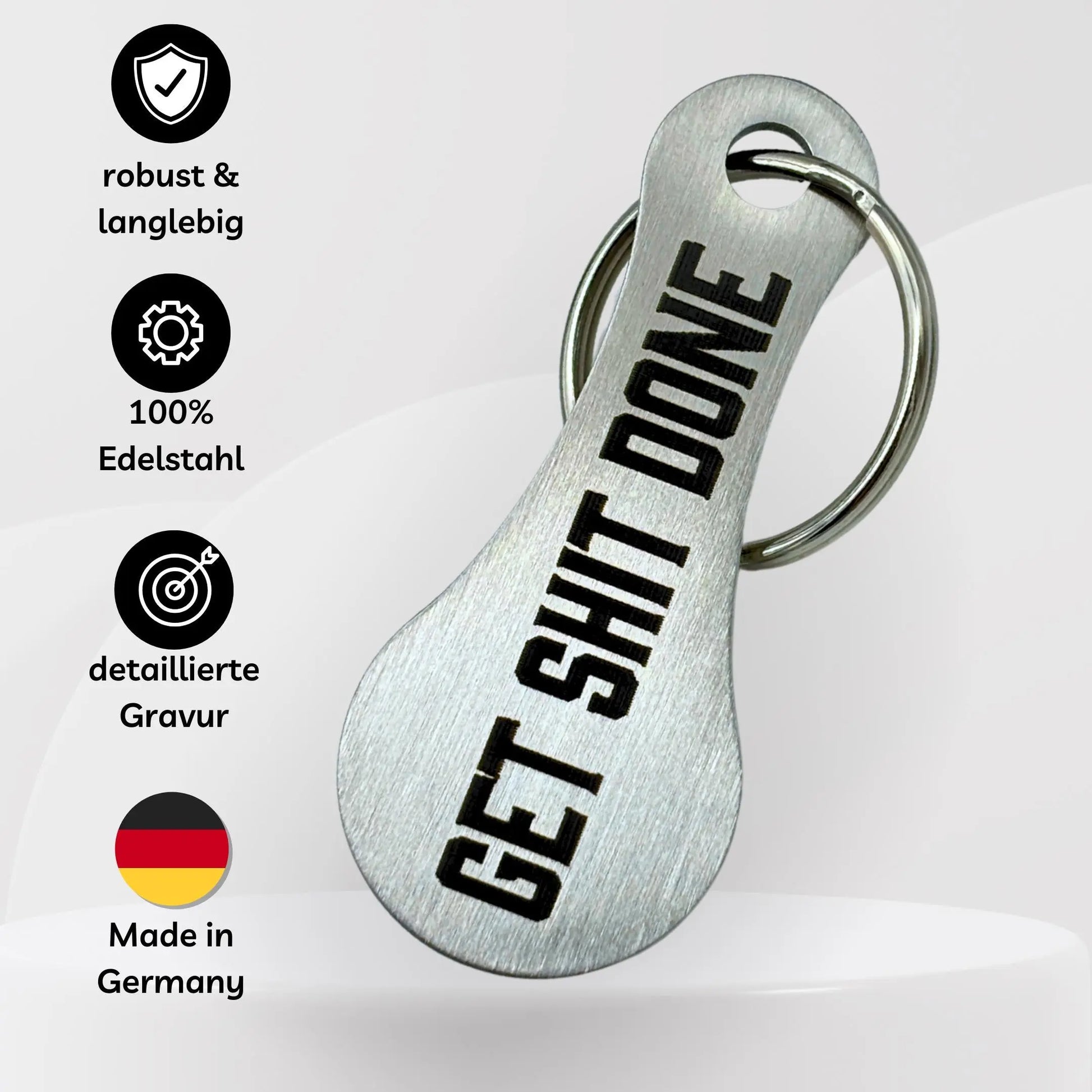 Robuster Schlüsselanhänger "Get Shit Done" – 100 % Edelstahl mit langlebiger und detaillierter Gravur, Made in Germany