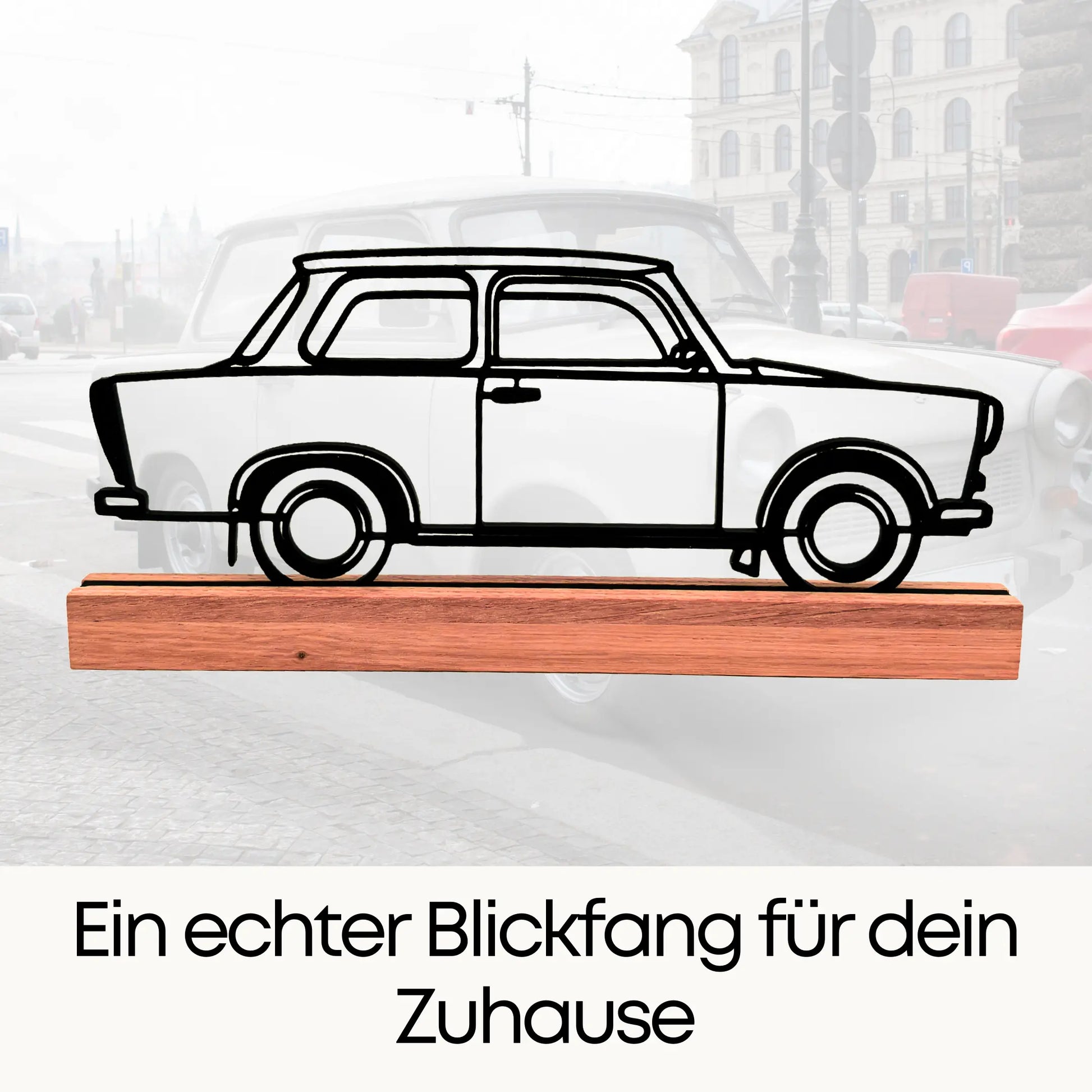 Trabant Dekofigur als Blickfang – mit Retro-Hintergrund